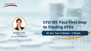CFD 101: Your First Step to Trading CFD CFD 101: Your First Step to Trading CFD