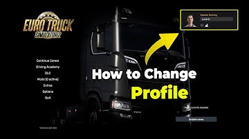 How to change profile in ETS 2 | Profile Launchpad | 1.52