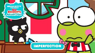 Imperfection | Hello Kitty and Friends Supercute Adventures S2 EP 7