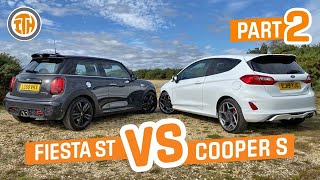 Rivals - Ford Fiesta ST Vs Mini Cooper S | WATCH BEFORE BUYING PT2