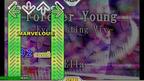 【Stepmania（DDR ULTRAMIX4）】Forever Young (Everla sting Mix)【HEAVY】
