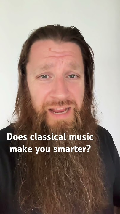 Does Classical Music Make You Smarter YouTube does-classical-music-make-you-smarter-youtube