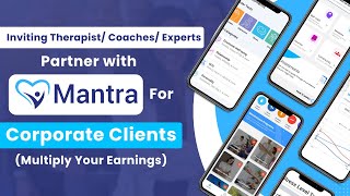 Inviting Therapist/ Coaches/ Experts Partner with Mantra to serve global Corporate Clients screenshot 3