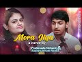 Mora Jiya(Cover Version) | Ananya Sritam Nanda & Prabhupada | Prabhupada Mohanty Official |