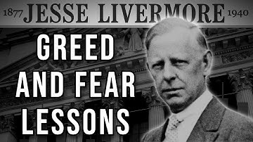 10 Golden Lessons on Greed and Fear From Jesse Livermore