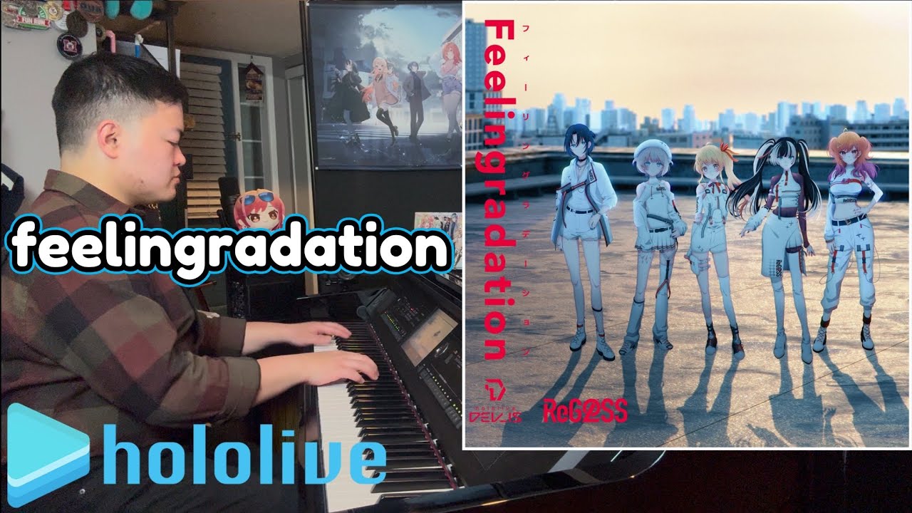 「feelingradation」Piano Cover - ReGLOSS hololive DEV_IS auf YouTube ansehen 「feelingradation」Piano Cover - ReGLOSS hololive DEV_IS auf YouTube ansehen