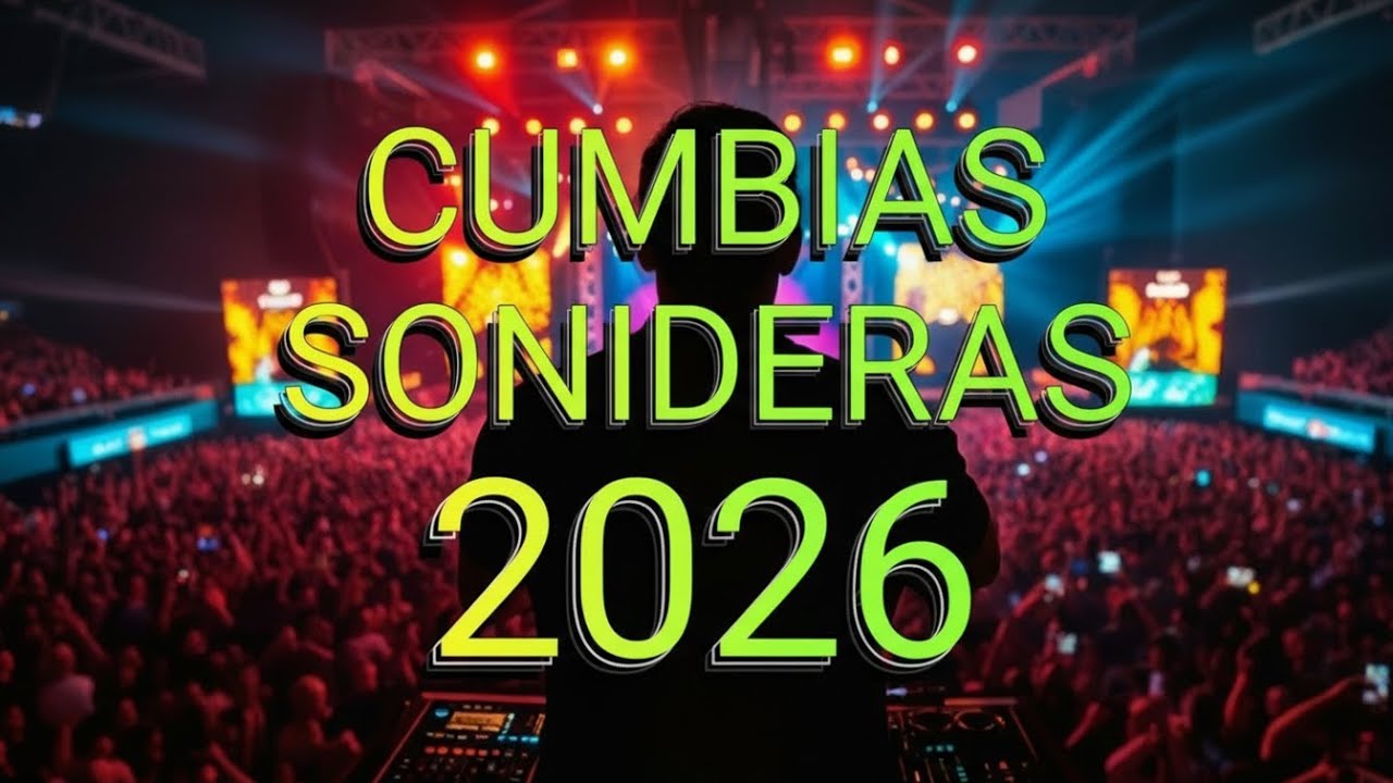 💃 PURAS CUMBIAS PERRONAS SONIDERAS 2026 🔥 MIX SONIDERO CON EXITOS PARA BAILAR TODA LA NOCHE 🕺🔊