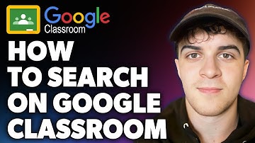 How to Search on Google Classroom (Full 2024 Guide)