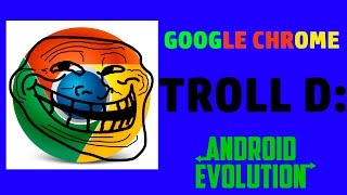 Truco Troll en Google Chrome para Android D: | Android Evolution