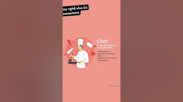 Skill Assessment Nghề Đầu Bếp Ở Úc- Quy trình đánh giá tay nghề đầu bếp tại Úc p1