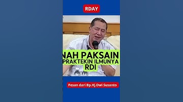 Pesan Pak Haji Dwi Susanto: praktekin dulu ilmu RDAY#shorts #dwisusanto