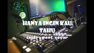 [HANYA INGIN KAU TAHU] instrument cover