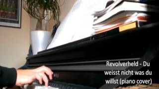 Revolverheld - Du weisst nicht was du willst