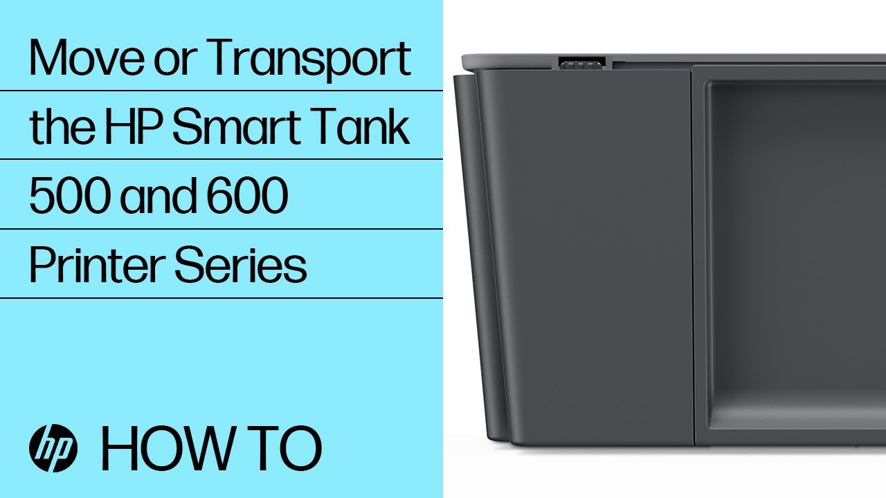 Move Or Transport The Hp Smart Tank 500 And 600 Printer Series | Hp Printers | @Hpsupport