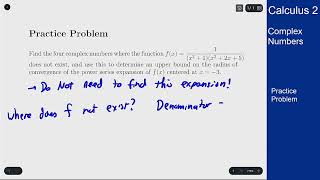 Calculus 2 - Complex Numbers and Power Series - Practice Problem