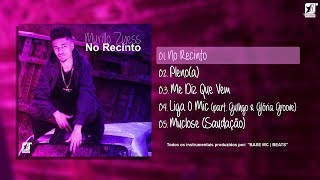 01. Murillo Zyess - No Recinto [prod. BASE Mc]