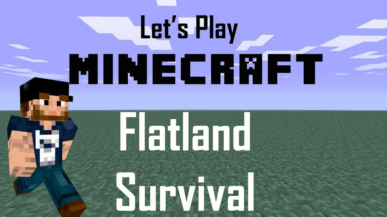 Let's Play Minecraft Flatland Survival Episode 6 - YouTube