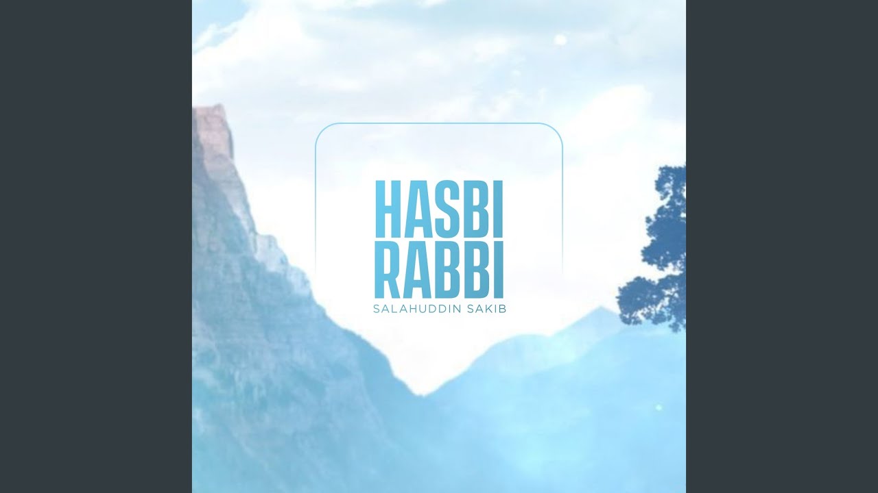 Hasbi Rabbi - YouTube