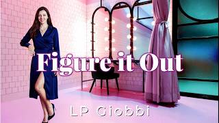 Figure it out  - Lp Giobbi Lyric : Grapemusic
