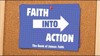 Faith Into Action By Neal Pharr_Wk7