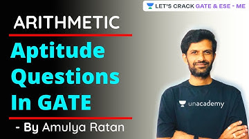 Aptitude Questions For GATE | Arithmetic | GATE/ESE 2021 Exam Preparation | Amulya Ratan