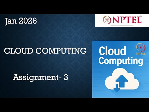 NPTEL Cloud Computing Week 3 Assignment 3 Answers Solution Quiz Jan 2026 | 2026 Jan
