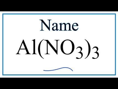 Video How to Write the Name for Al(NO3)3 - youtube