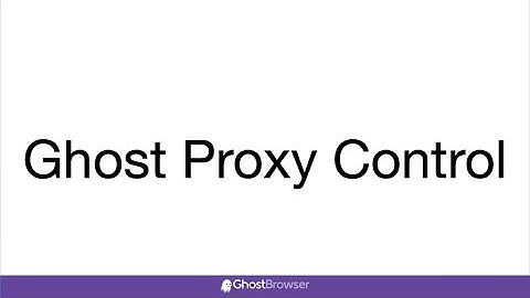Ghost Proxy Control