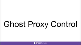 Ghost Proxy Control screenshot 5