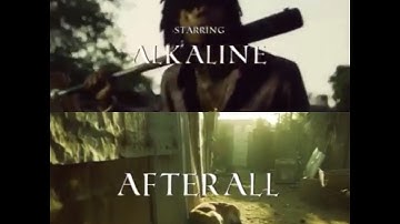 Alkaline - Afterall Official Music Video Short Film May 2017 (Preview)