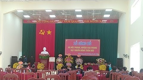 Lễ Công Bố Xã Bắc Phong Đạt Chuẩn Nông Thôn Mới