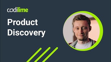 Product Discovery Process explained | CodiLime