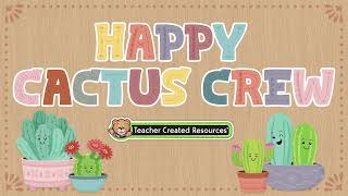 Happy Cactus Crew Classroom