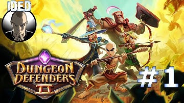 Dungeon Defenders 2 - Pre Alpha Lets Play