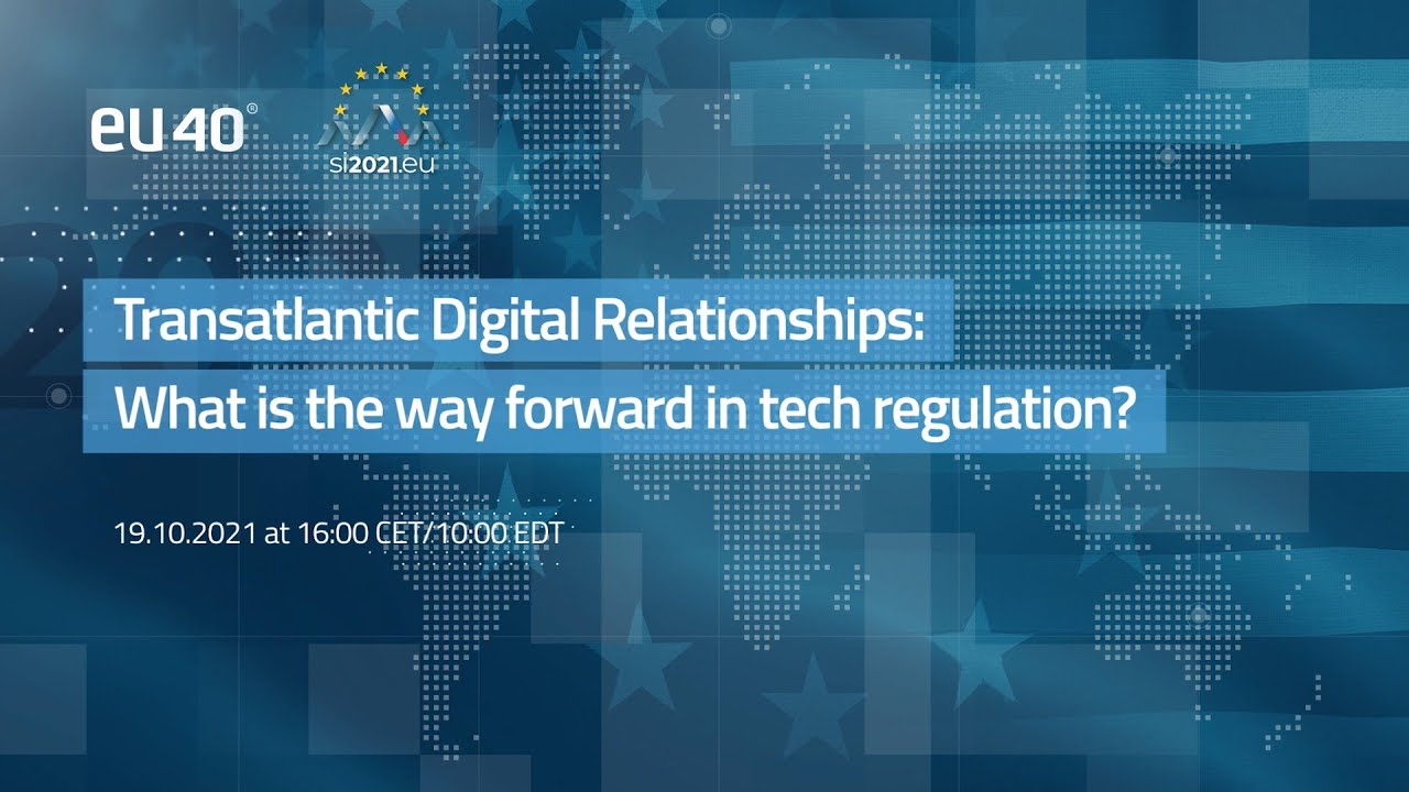 TRANSATLANTIC DIGITAL RELATIONSHIPS: What is the way forward in tech ...