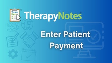Enter Patient Payment - TherapyNotes®