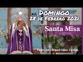 MISA DE HOY domingo 28 de febrero 2021 - Padre Arturo Cornejo