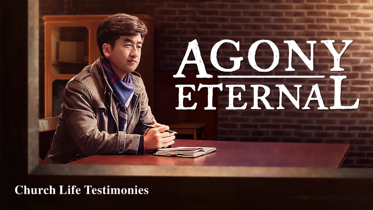 2020 Christian Testimony Video | "Agony Eternal" Based on a True Story (English Dubbed)