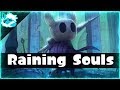 Hollow Knight Remix - Raining Souls (City of Tears/Soul Sanctum Remix)