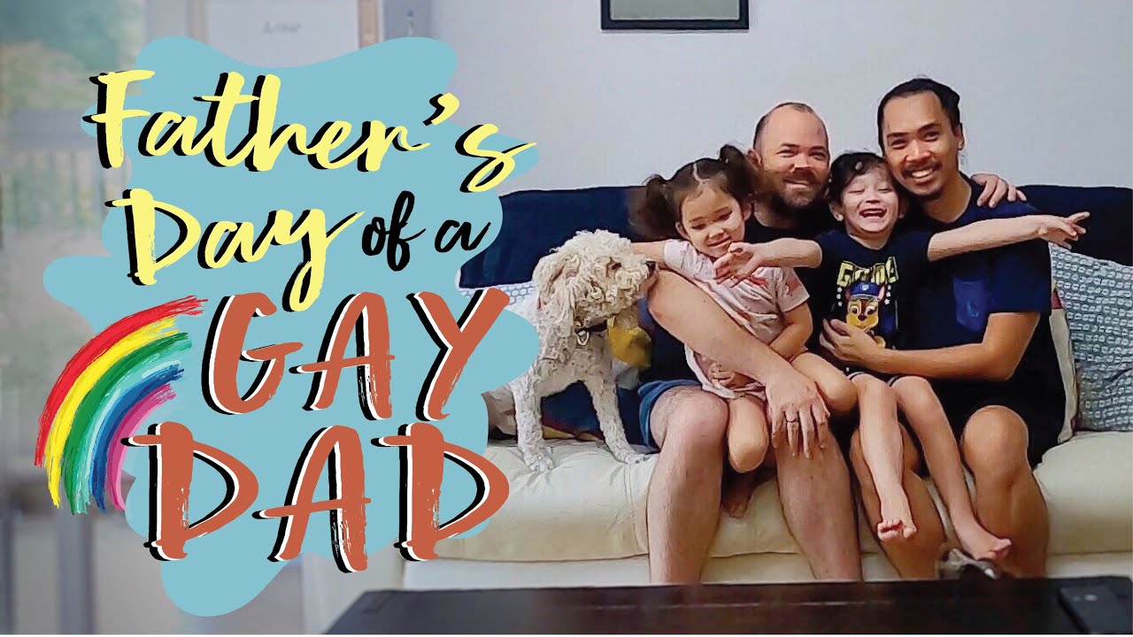 A Gay Dads Fathers Day 🏳️‍🌈 👨‍👨‍👧‍👦 Youtube 