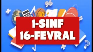 Online maktab online darslar 1-SINF 16-FEVRAL