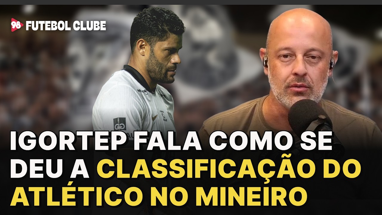 Igortep analisa o duelo entre América e Atlético, que resultou na classificação do Galo
