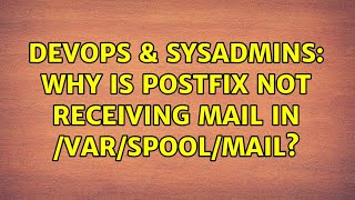Celebrity DevOps & SysAdmins: Why is postfix not receiving mail in /var/spool/mail? Net Worth