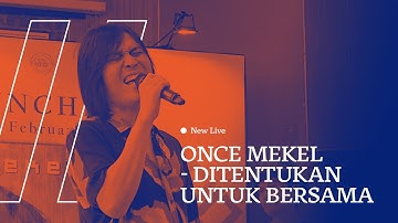 NEW LIVE ONCE MEKEL - DITENTUKAN UNTUK BERSAMA (HD)