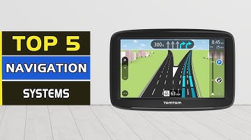 Best Navigation Systems 2021