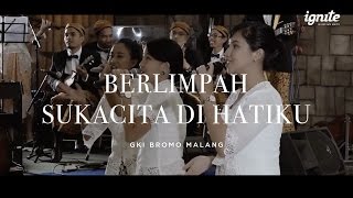 PKJ 216 - Berlimpah Sukacita Di Hatiku // GKI Bromo Malang chords
