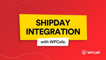 How to Integrate Shipday Delivery Plugin with WPCafe in WordPress