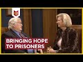 Bringing Hope to Prisoners
