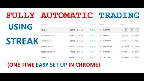 FULLY AUTOMATIC TRADING USING STREAK BY ONE TIME EASY SETUP IN CHROME BROWSER TAKES FEW SECONDS