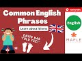 Common English Phrases & Sayings ► What are Idioms | Learn English